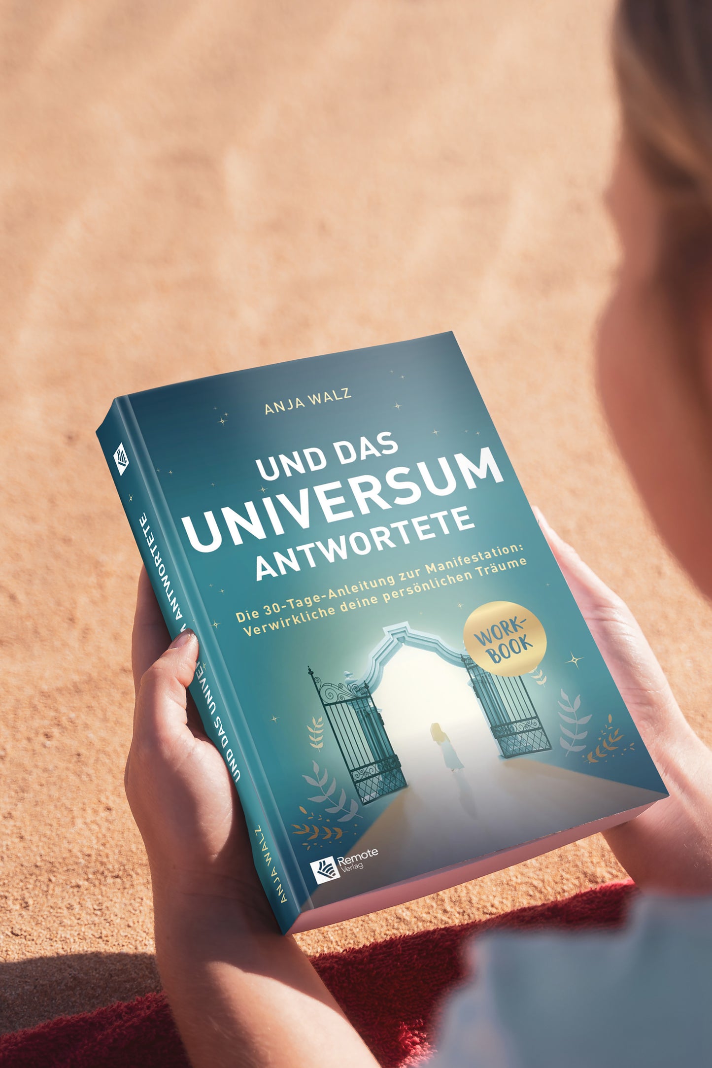 Und das Universum antwortete