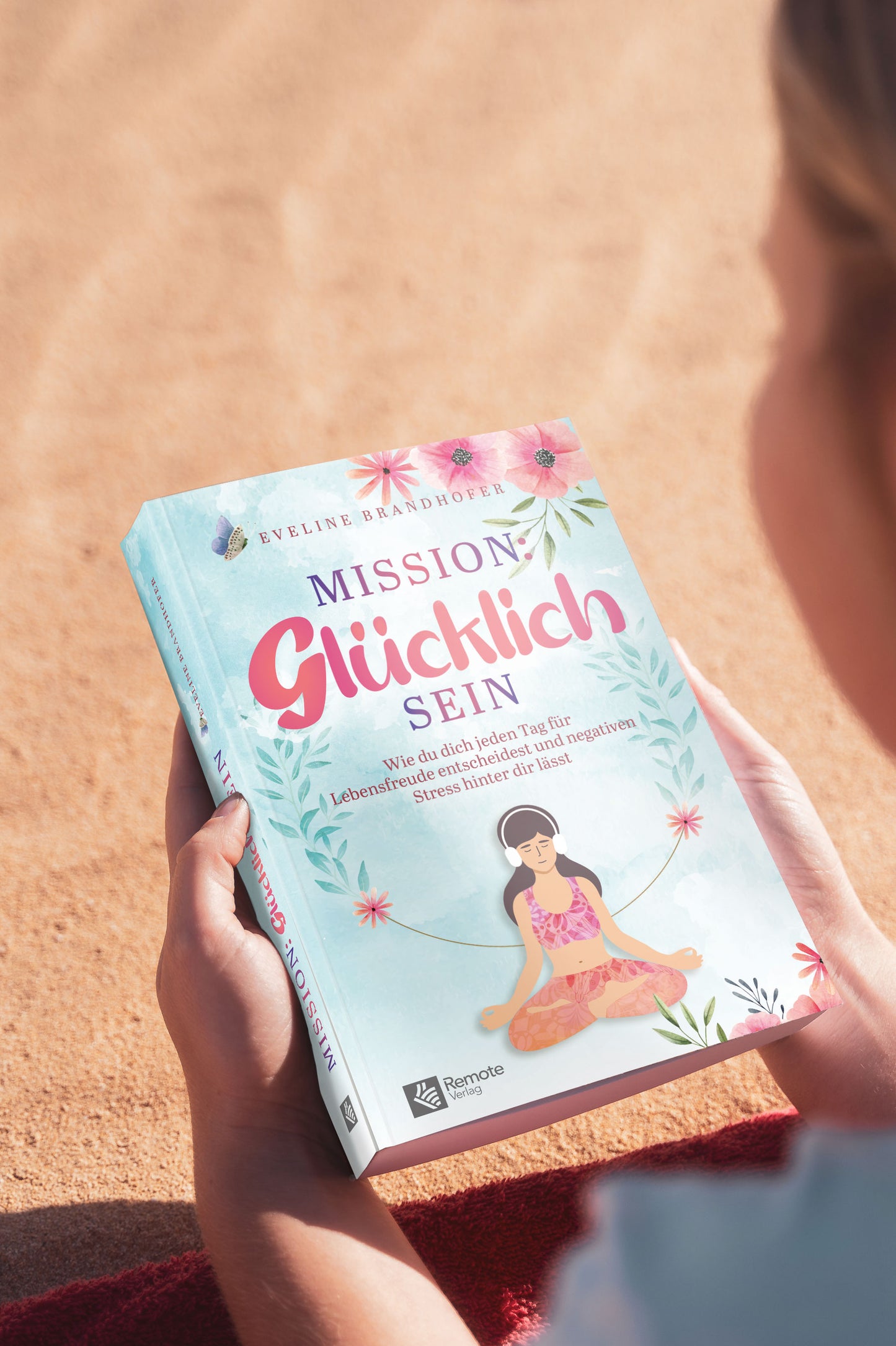 Mission: Glücklich sein