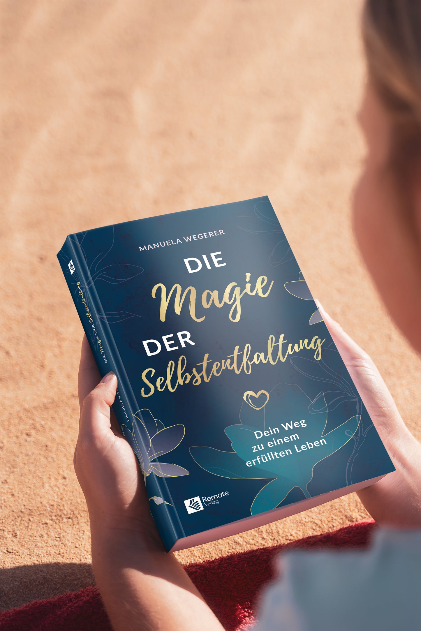 Die Magie der Selbstentfaltung