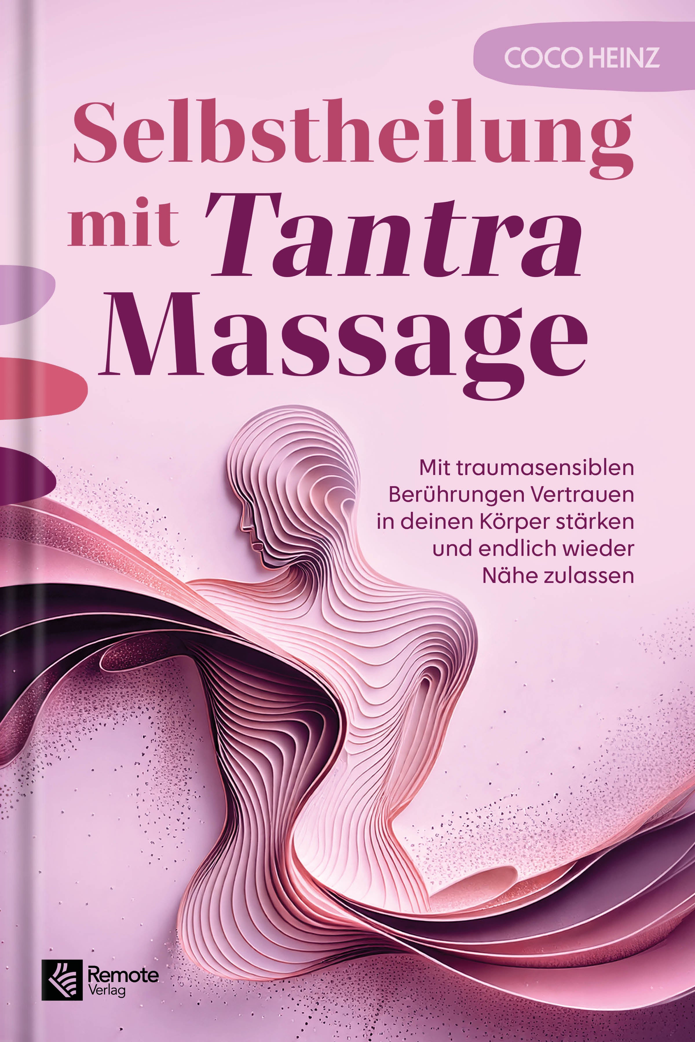 Selbstheilung mit Tantra Massage