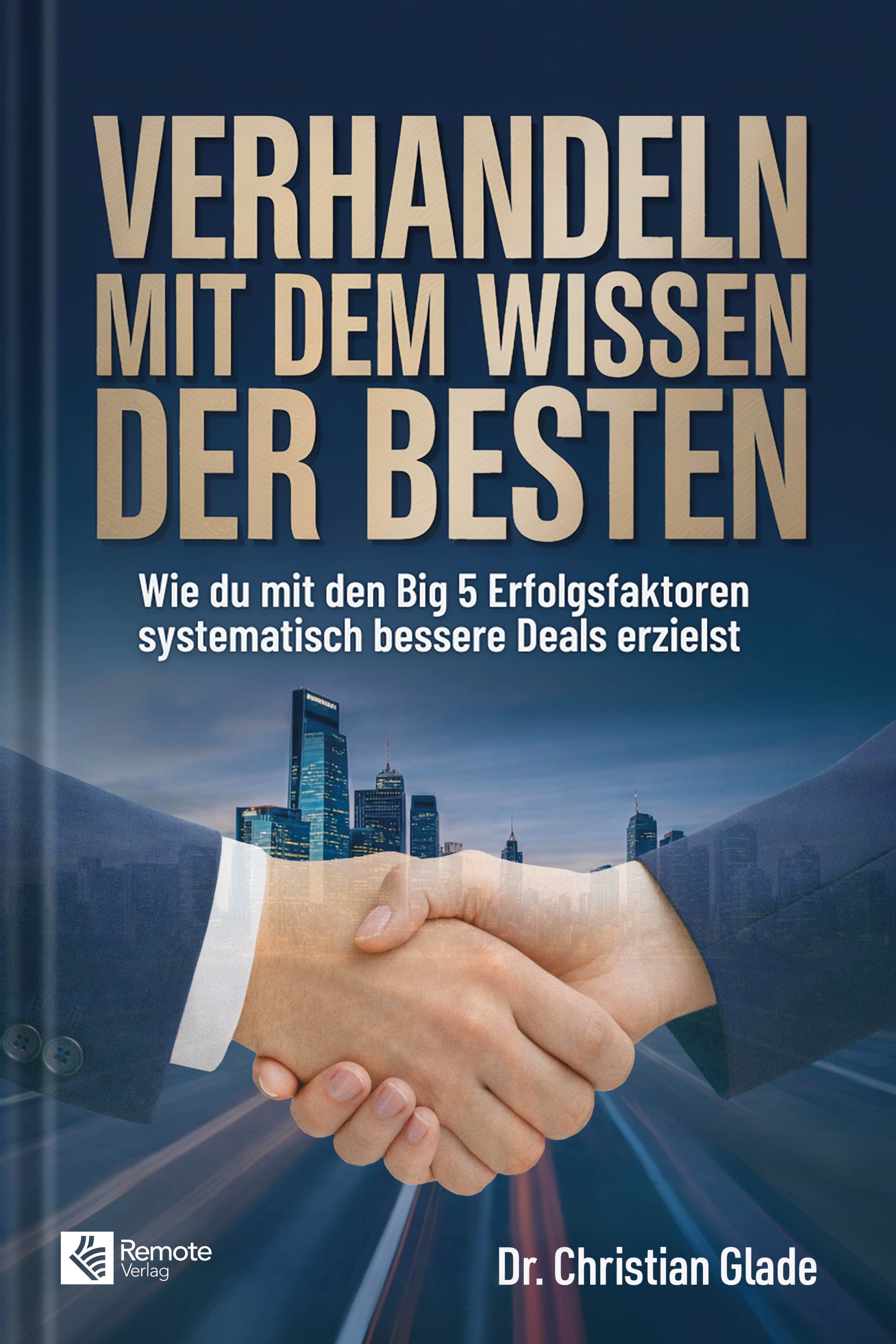 Verhandeln mit dem Wissen der Besten
