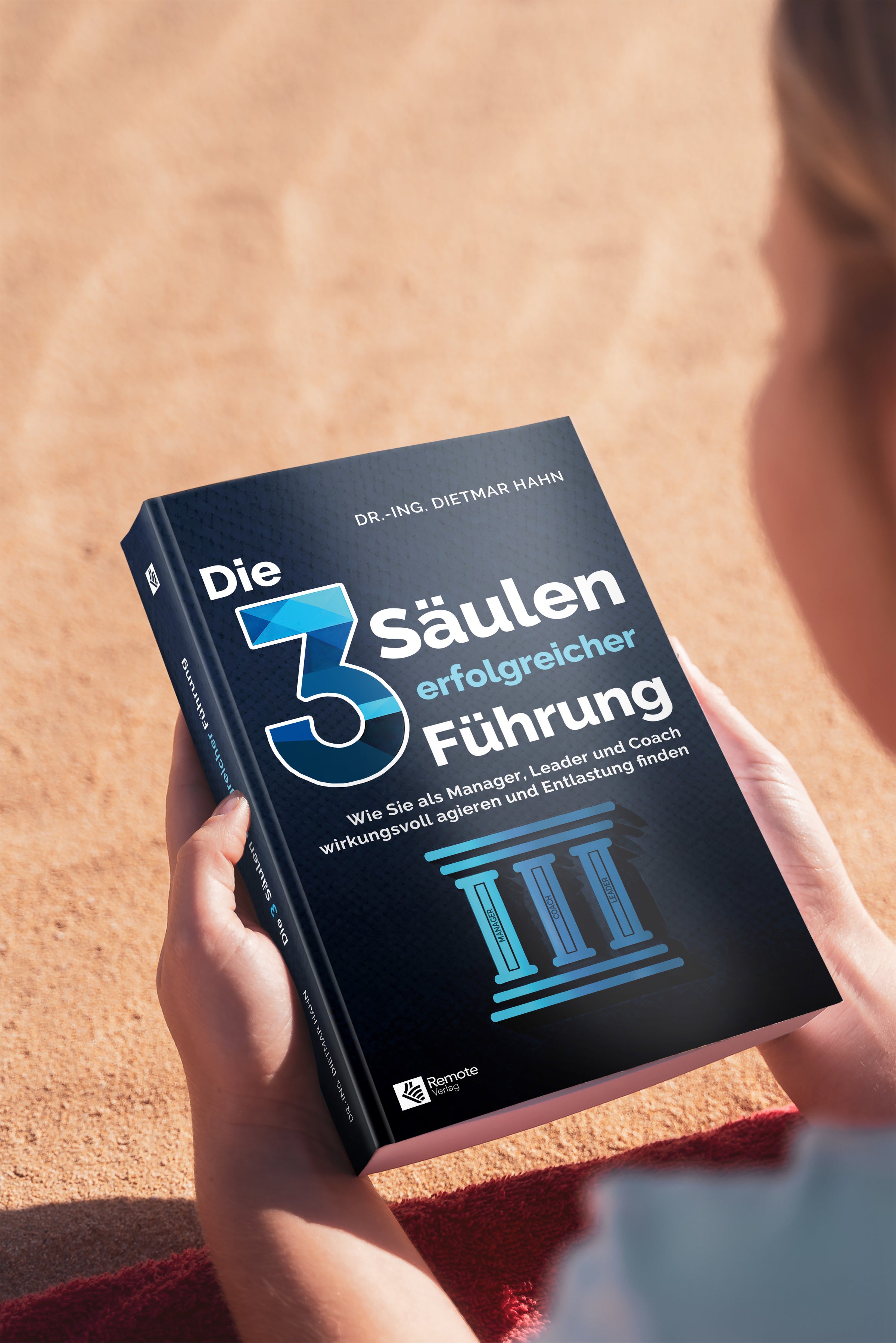Die 3 Säulen erfolgreicher Führung