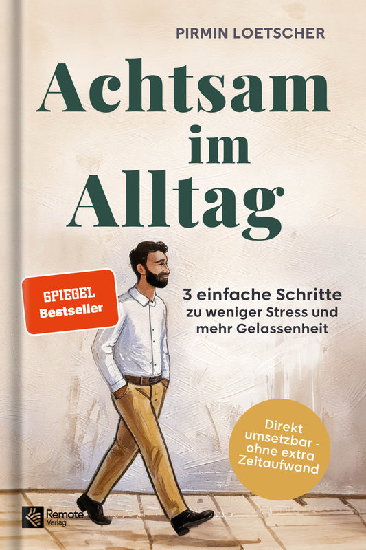 Achtsam im Alltag