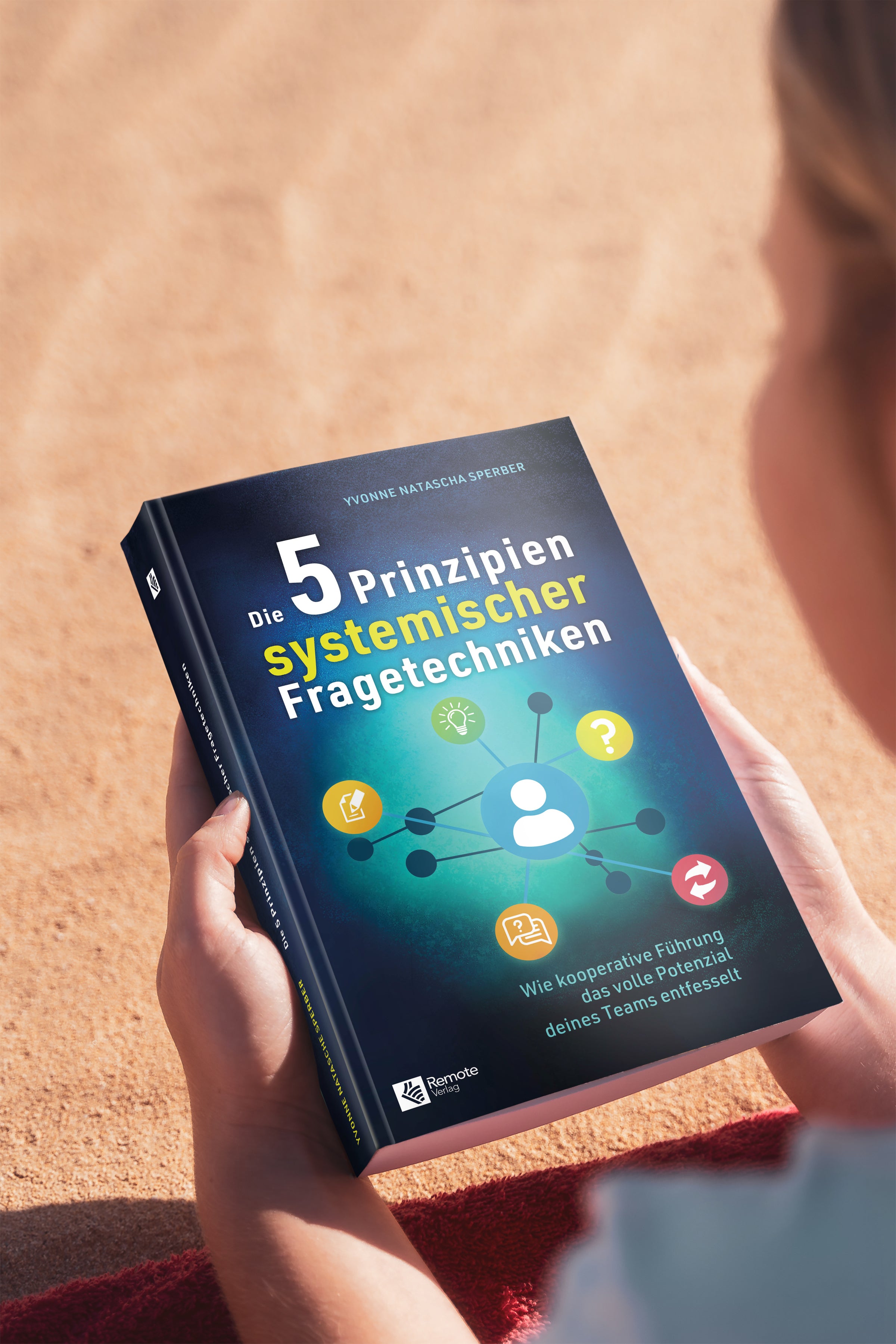 Die 5 Prinzipien systemischer Fragetechniken