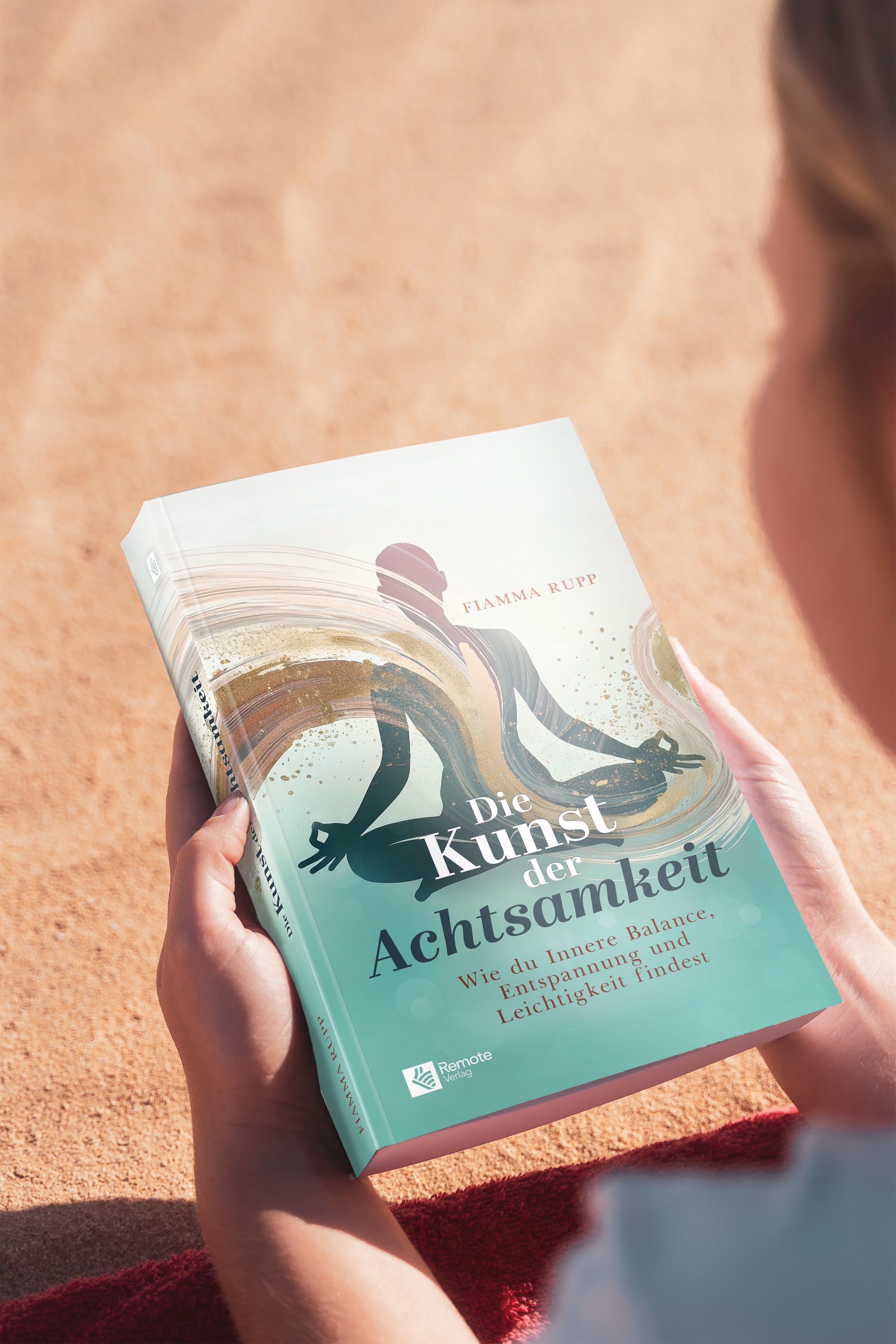 Die Kunst der Achtsamkeit