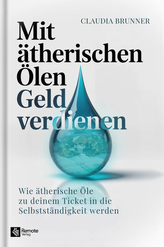 Mit ätherischen Ölen Geld verdienen