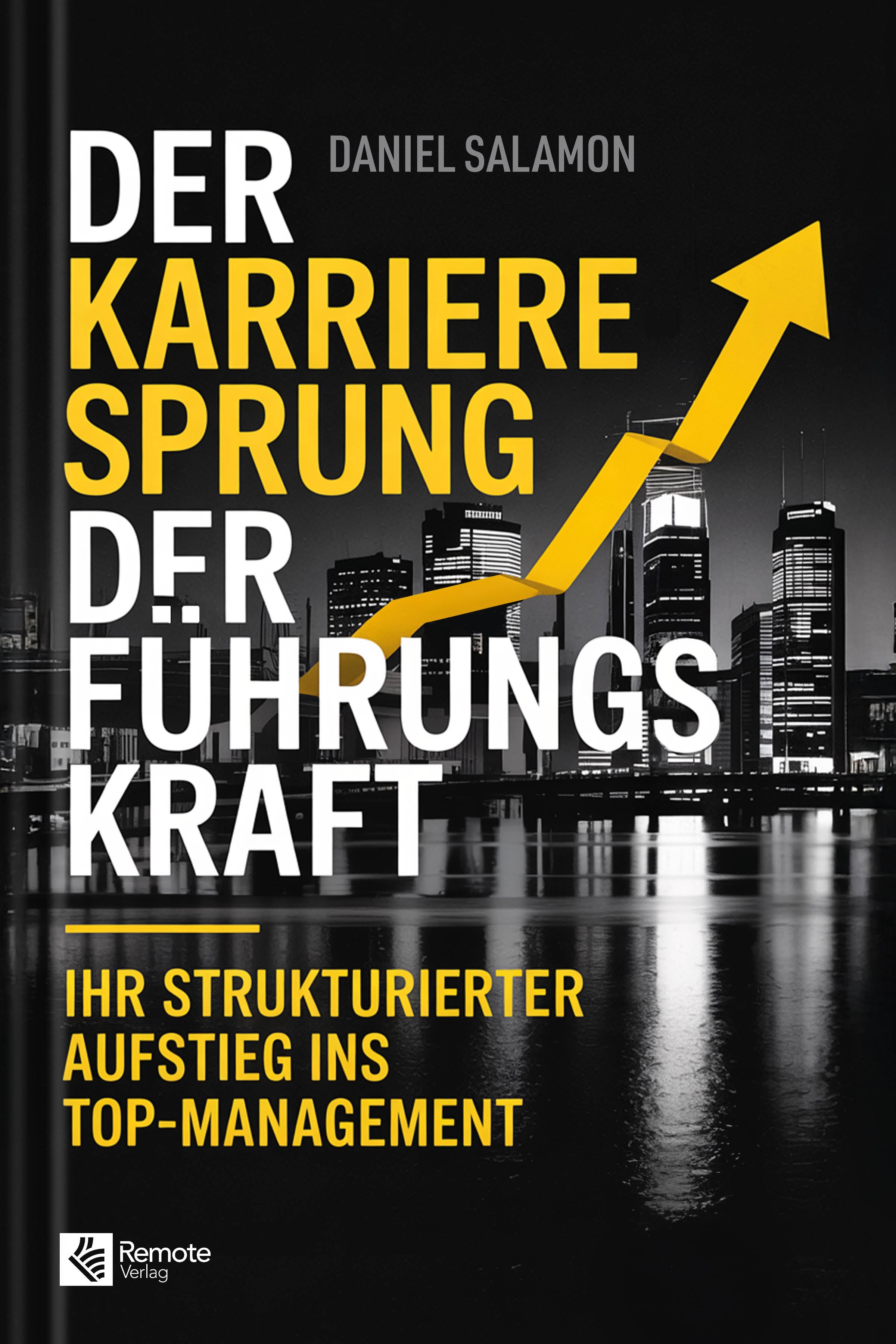 Der Karriere-Sprung der Führungskraft