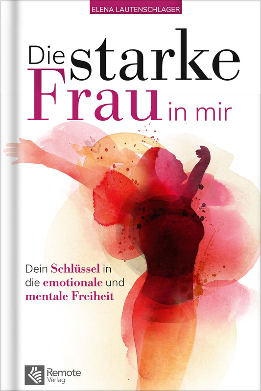 Die starke Frau in mir